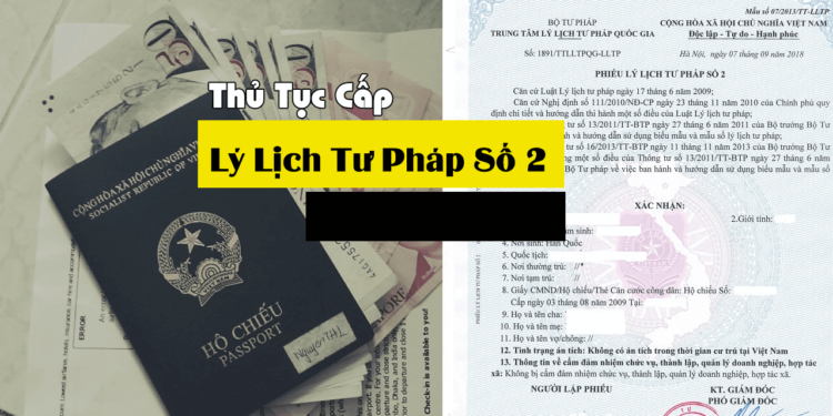Phiếu lý lịch tư pháp số 2: Những điểm cần biết.